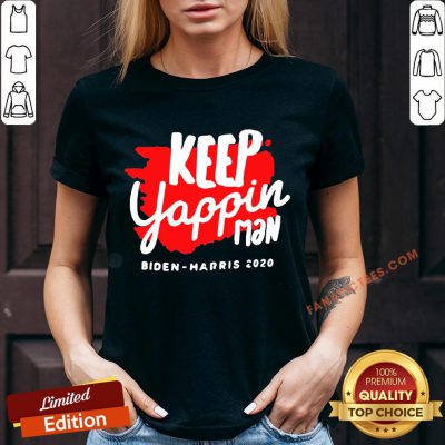 Keep Yappin Man Biden Harris 2020 V-neck