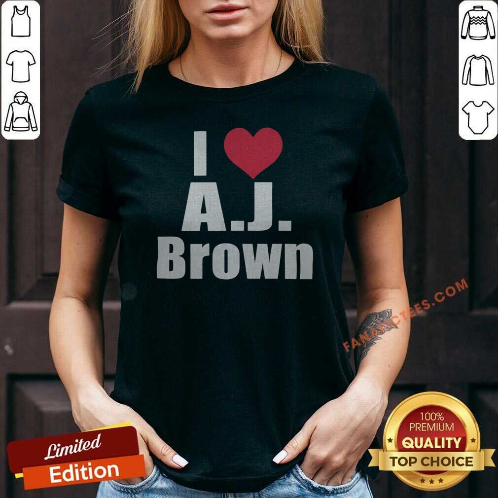 Hot I Heart AJ Brown Philadelphia Eagles NFL shirt optimized on V-Neck Shirt Hot I Heart AJ Brown Philadelphia Eagles NFL shirt optimized shown as a v-neck shirt preview