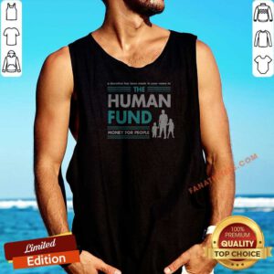 Original Seinfeld The Human Fund A Donation Has Been Made In Your Name Money For People Tank Top