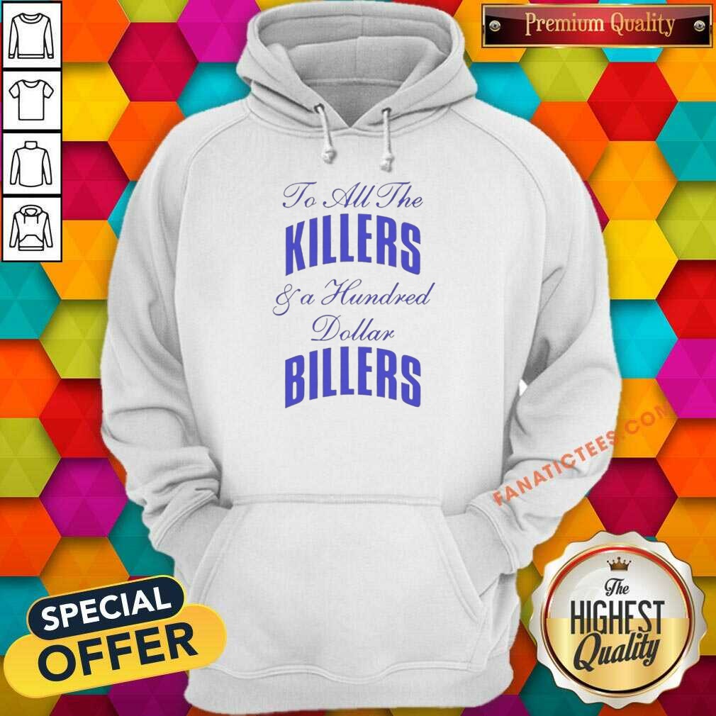 Premium To All The Killers And Hoodie Premium To All The Killers And Hoodie