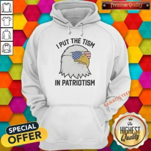 Pretty Bald Eagle American Flag Sunglasses I Put The Tism In Patriotism 4th Of July Hoodie