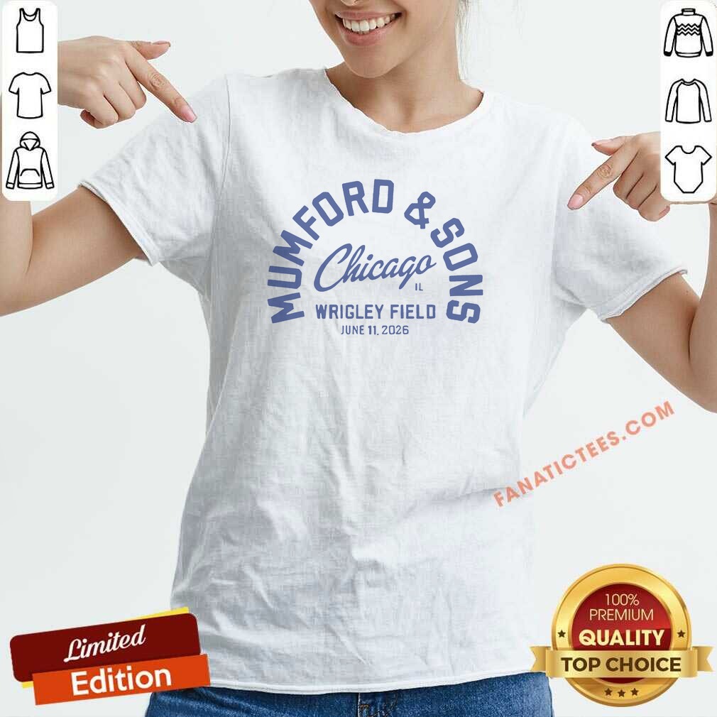 Pretty Mumford And Sons Chicago Cubs Wrigley Field Shirt shirt optimized on V-Neck Shirt Pretty Mumford And Sons Chicago Cubs Wrigley Field Shirt shirt optimized shown as a v-neck shirt preview