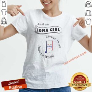 Top Just An Iowa Girl Living In An Indiana World State Map v neck optimized for comfortable wear