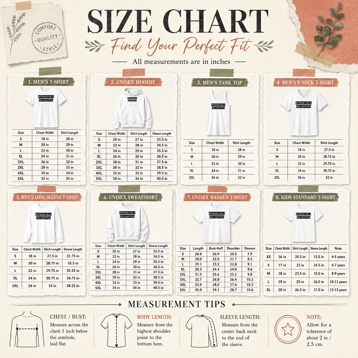 Good Offensively Delightful Size Chart Size chart for Good Offensively Delightful with measurements in inches and centimeters