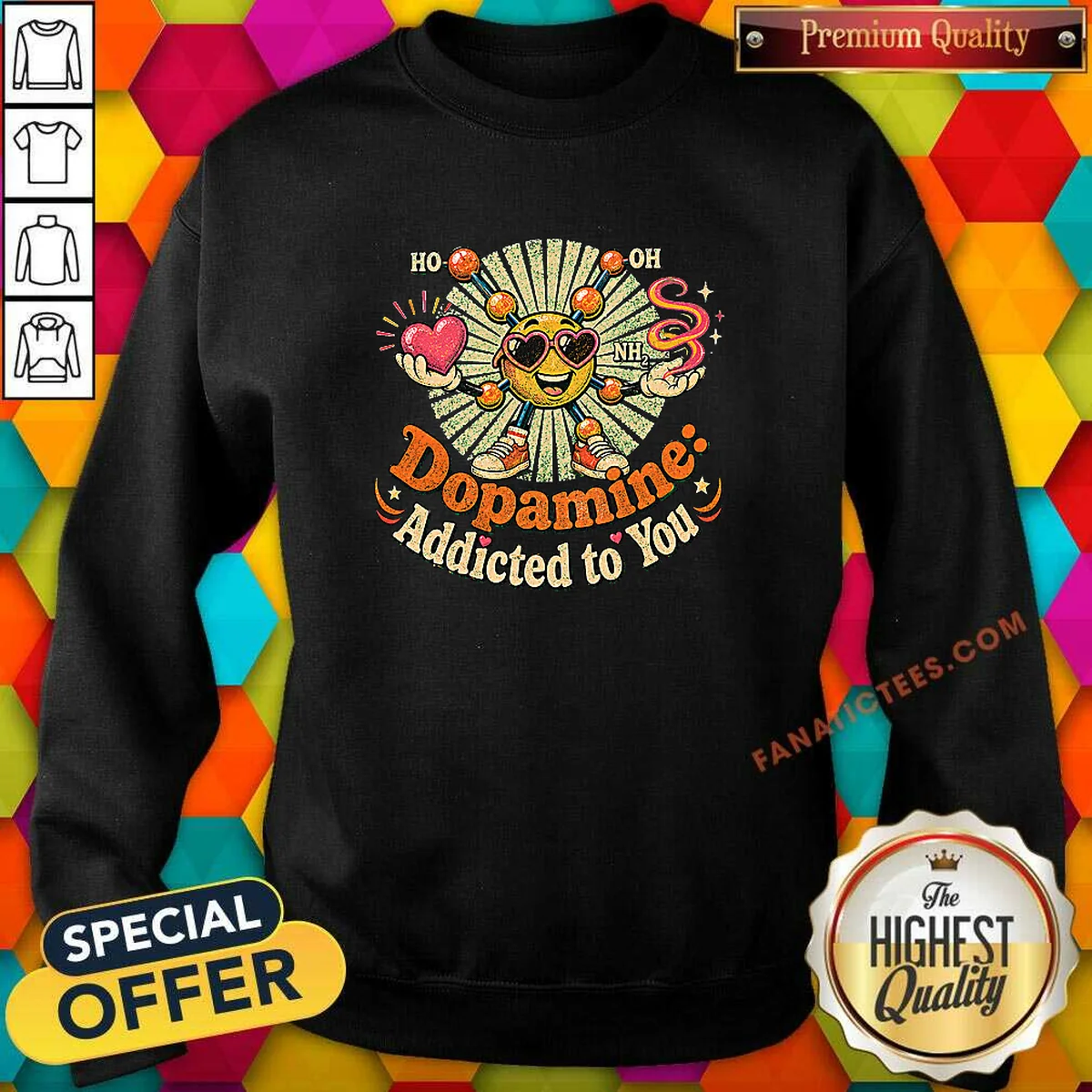 Official Dopamine Addicted To You Vintage Love Molecule Sweatshirt