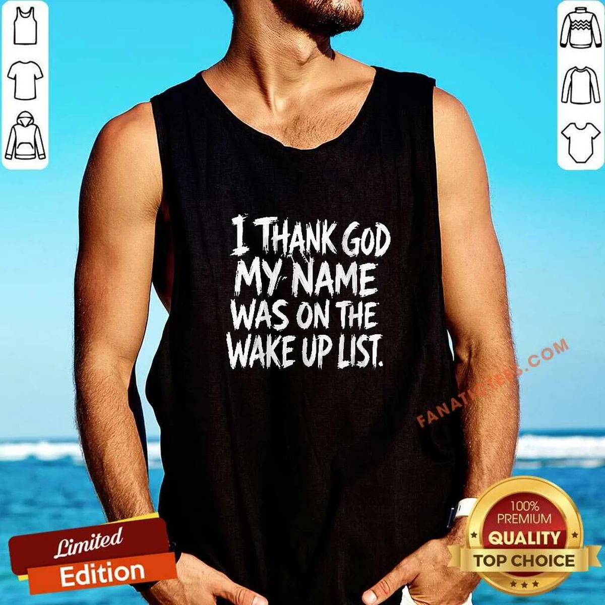 Official I Thank God My Name Was On The Wake Up List Tank Top