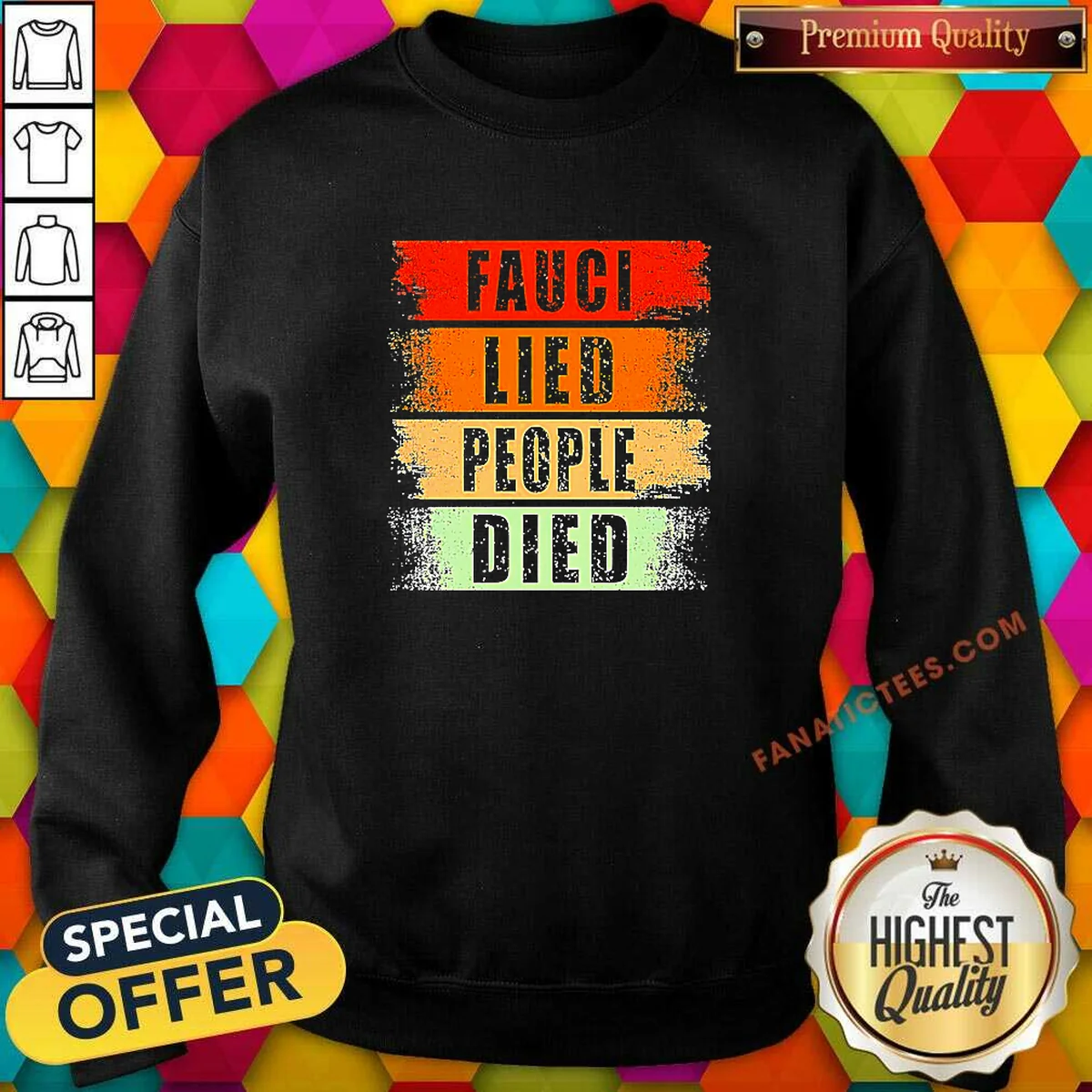 Premium Dr Fauci Lied People Died Sweatshirt Premium Dr Fauci Lied People Died Sweatshirt
