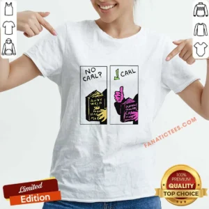 Top No Carl Carl! Sci Fi Bookworm Graphic Geek V-Neck Shirt